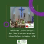 Dra. Eliane Nunes e o Projeto Mães e Mulheres Jardineiras ganham o Prêmio Dr. Carlini