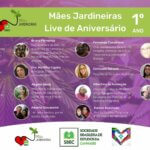 29/05 - LIVE DE ANIVERSÁRIO DE 1 ANO DO PROJETO MÃES E MULHERES JARDINEIRAS